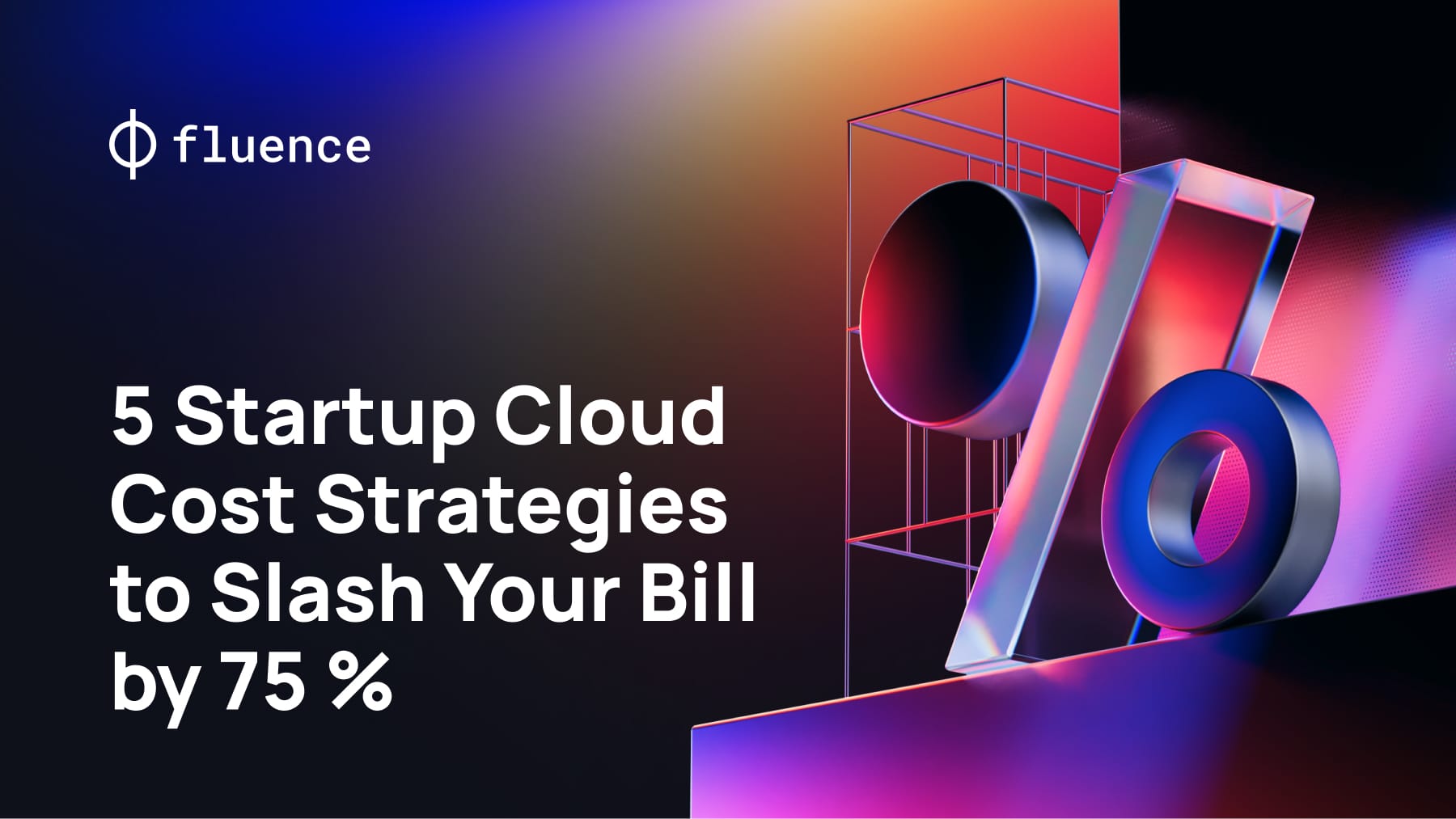 5 Startup Cloud Cost Optimization Strategies to Slash Your Bill by 75%